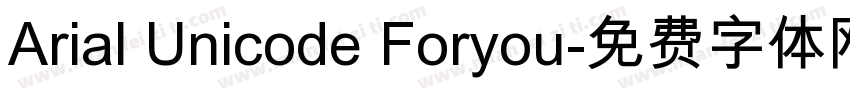 Arial Unicode Foryou字体转换